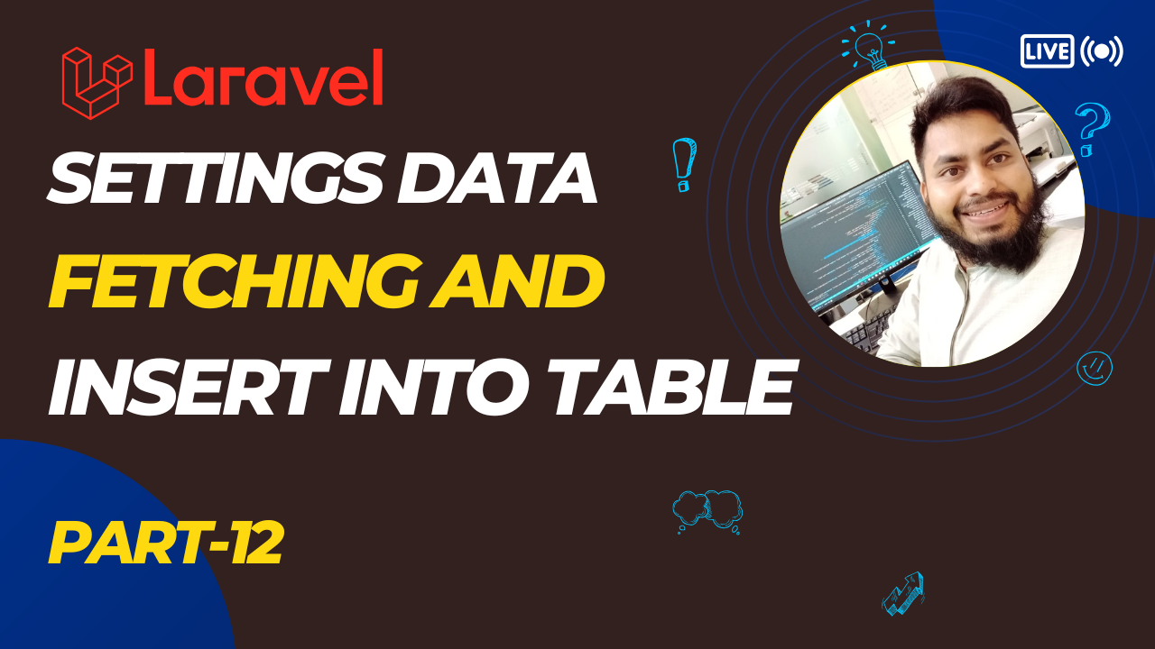 Fetch & Insert Setting Data in Database | Laravel E-commerce Bangla Tutorial