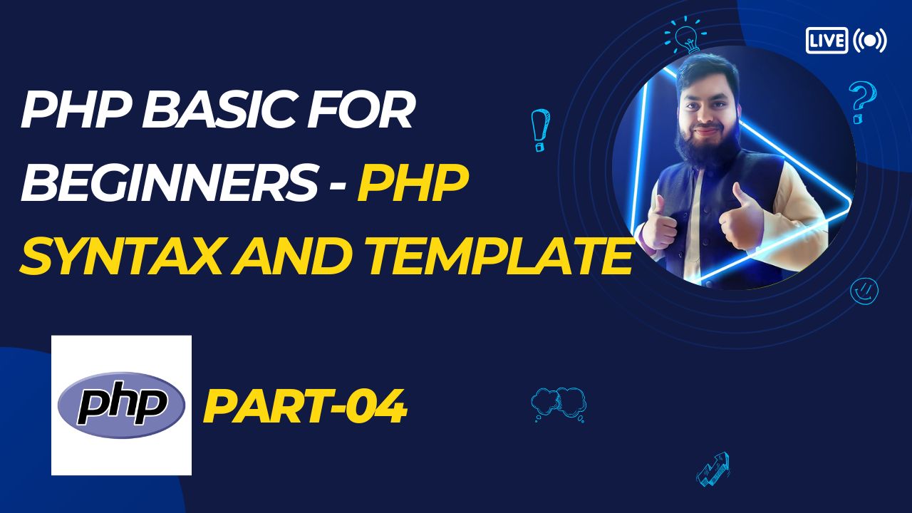 PHP Fundamentals: Work with PHP Syntax & Basic Template Setup | Bangla Tutorial