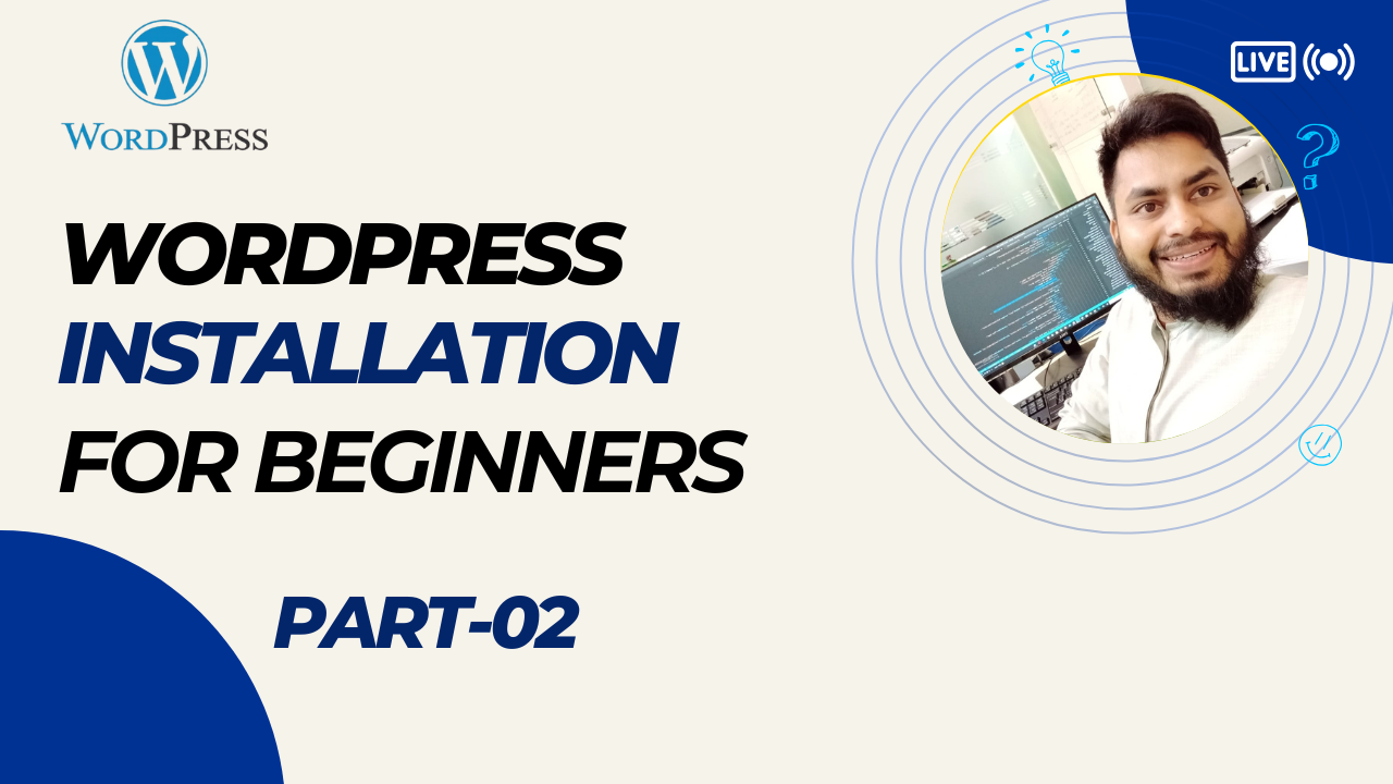 WordPress Installation & Environment Setup | Bangla Step-by-Step Tutorial Part-02